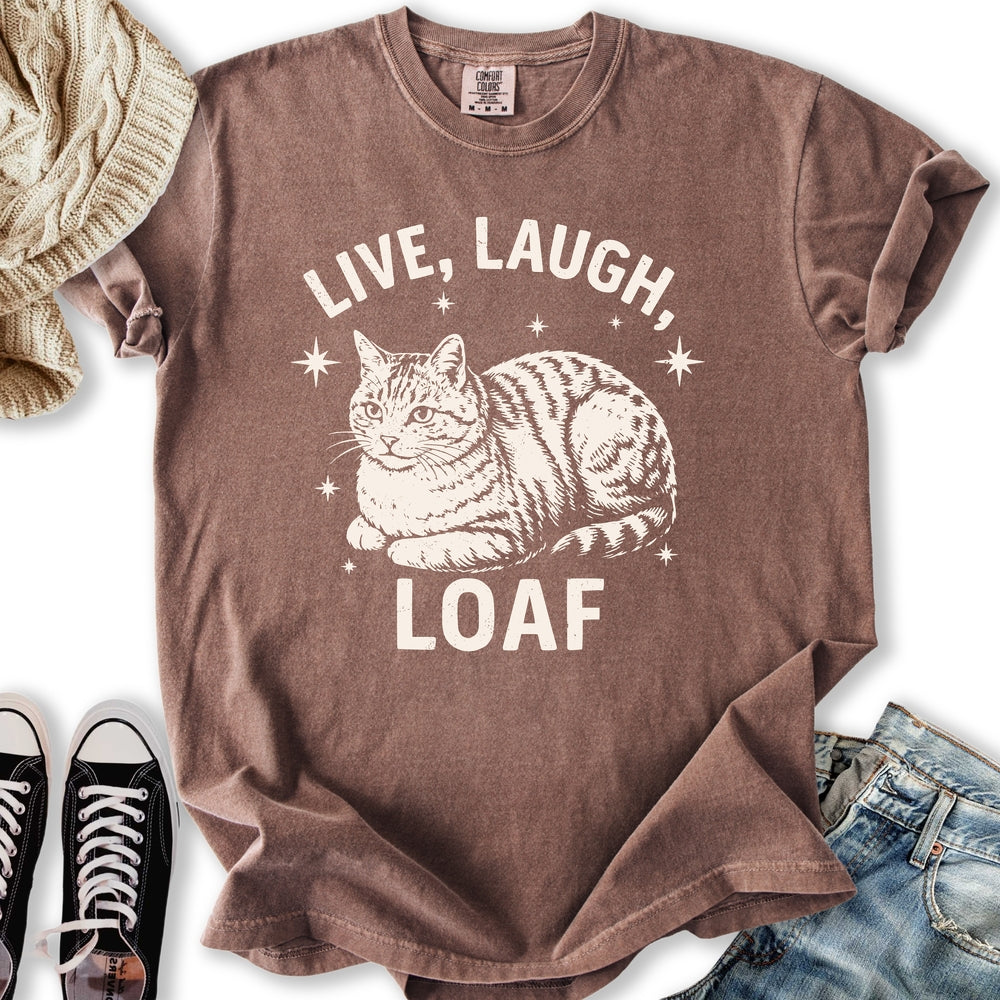 Live Laugh Loaf T-Shirt
