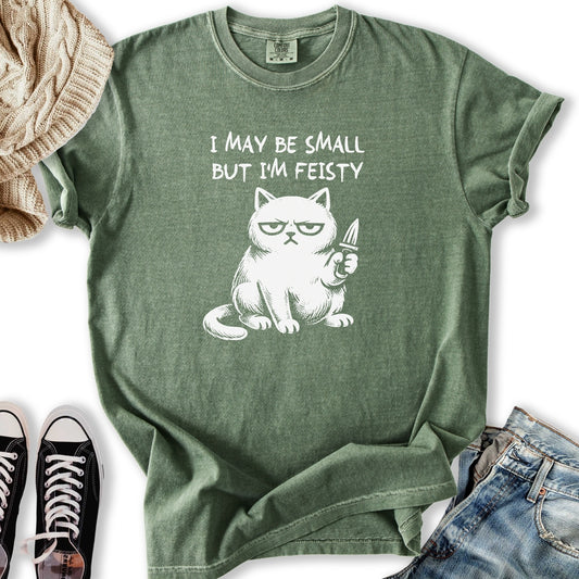 Small But Feisty T-Shirt