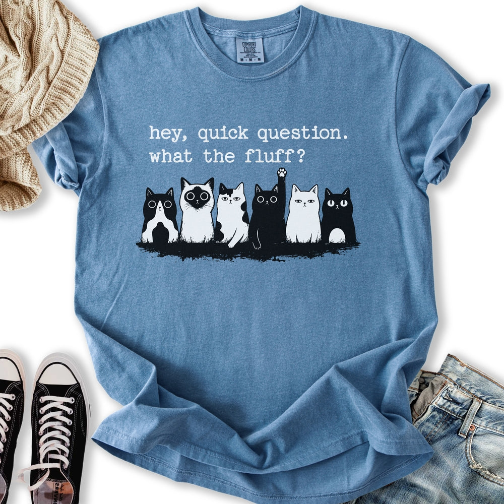 What The Fluff II T-Shirt