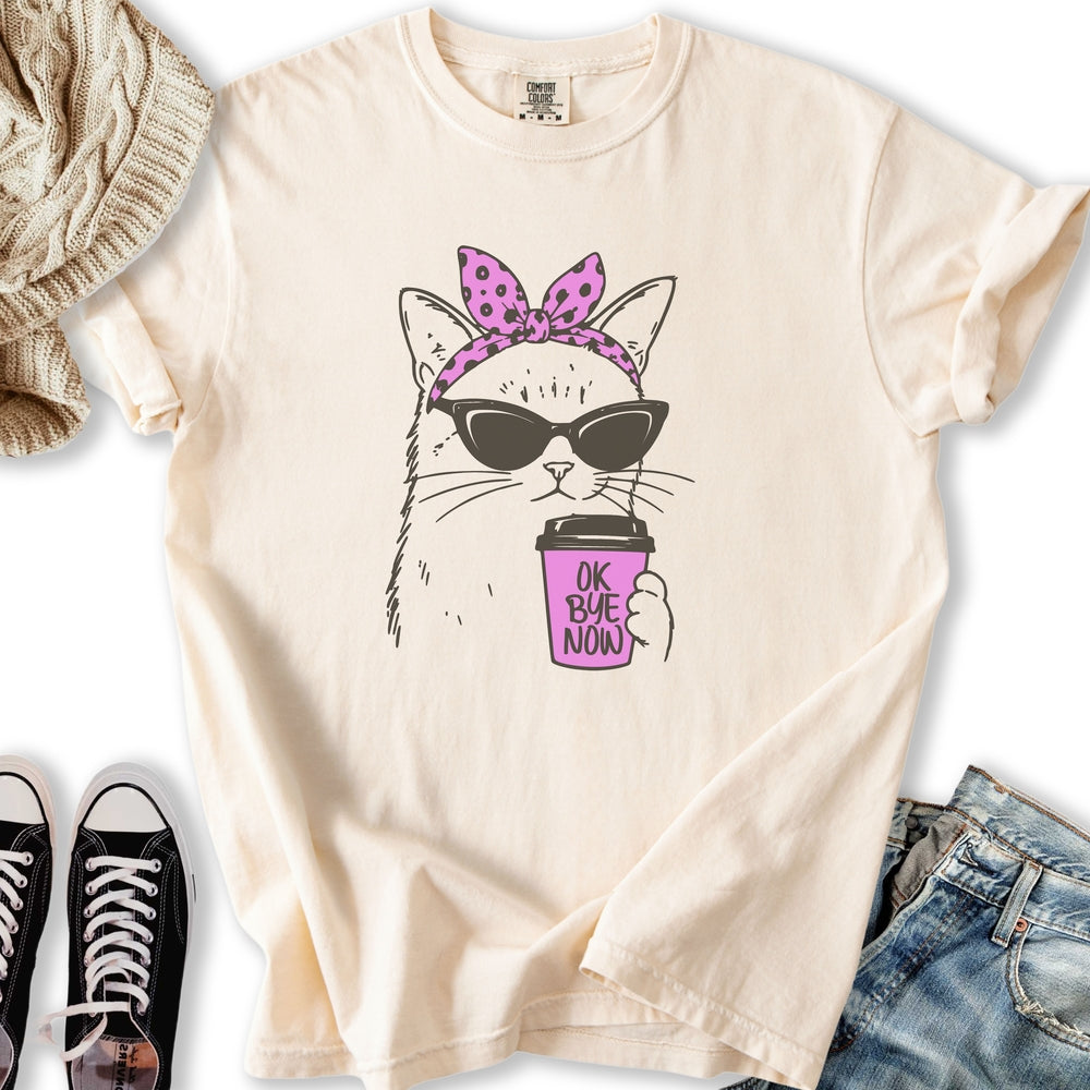 Ok Bye Now T-Shirt