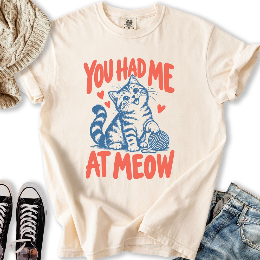 Had Me At Meow II Relaxed Tee