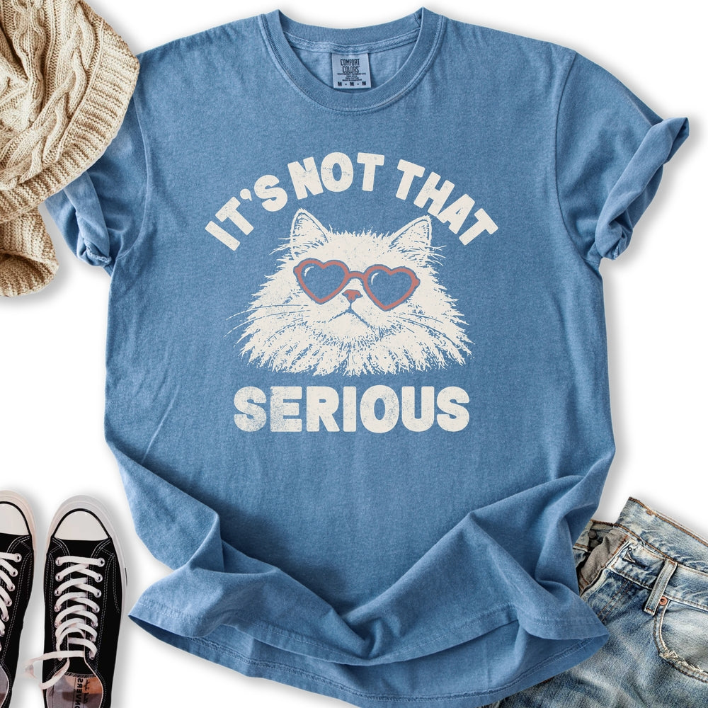 Not That Serious Relaxed Tee