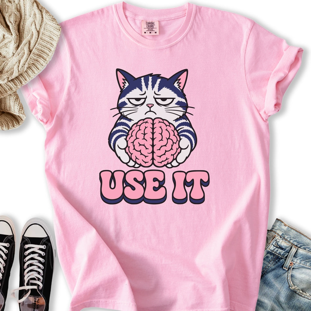 Use It Cat T-Shirt