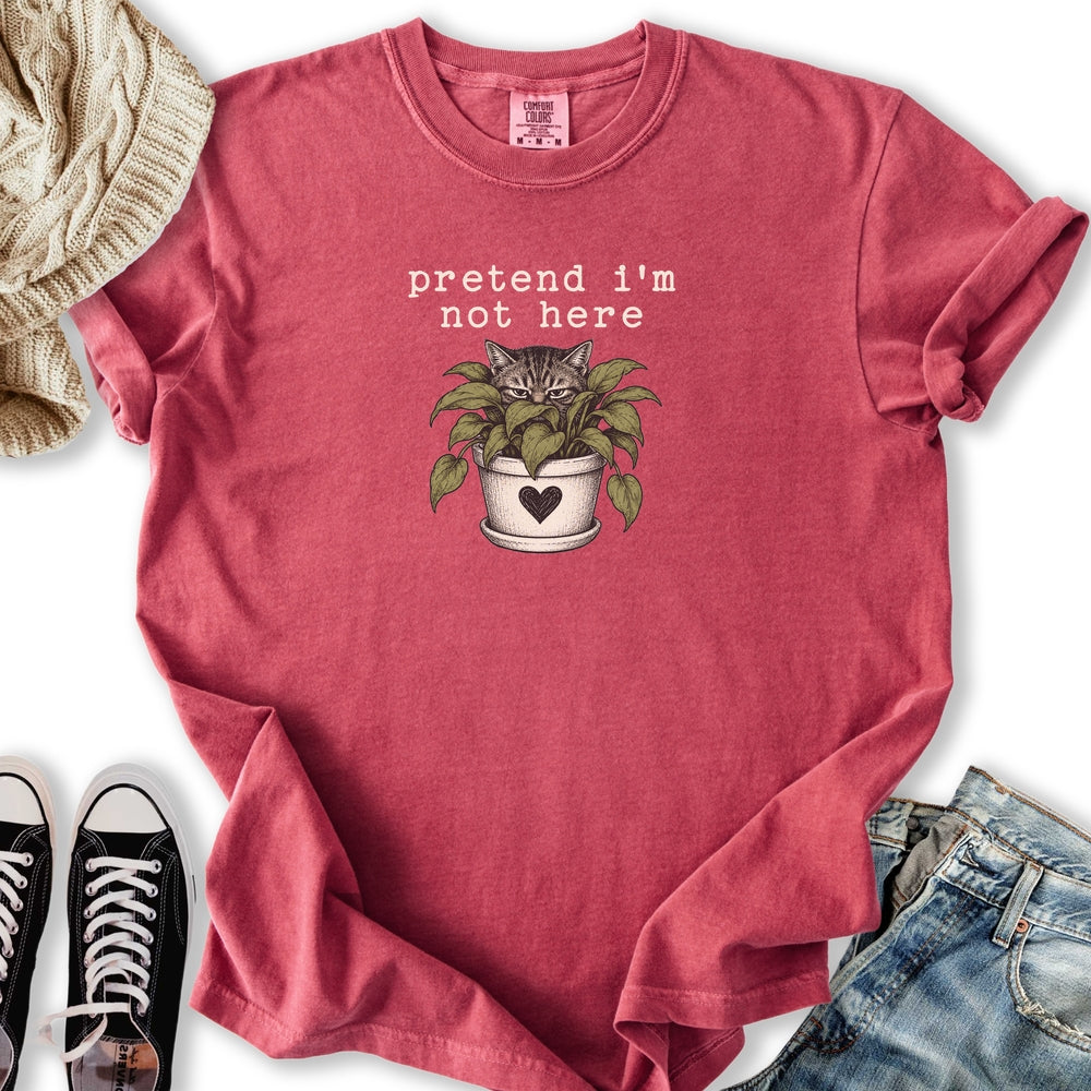 Pretend I'm Not Here T-Shirt