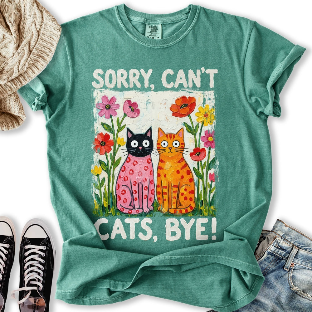 Sorry Can't Cats T-Shirt
