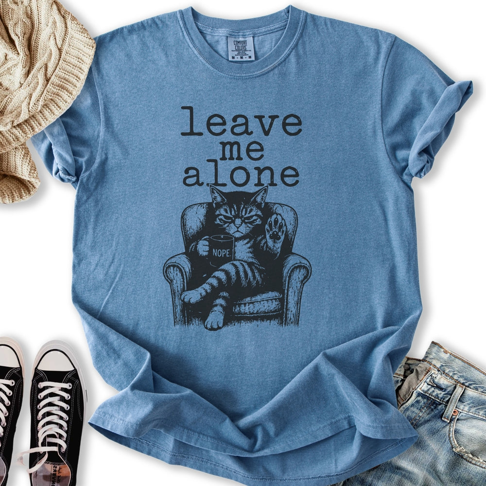 Leave Me Alone T-Shirt