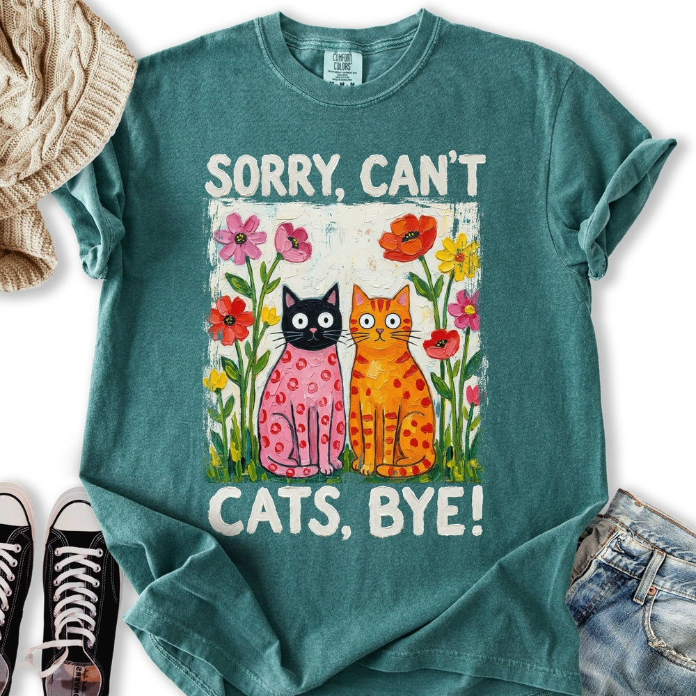 Sorry Can't Cats T-Shirt