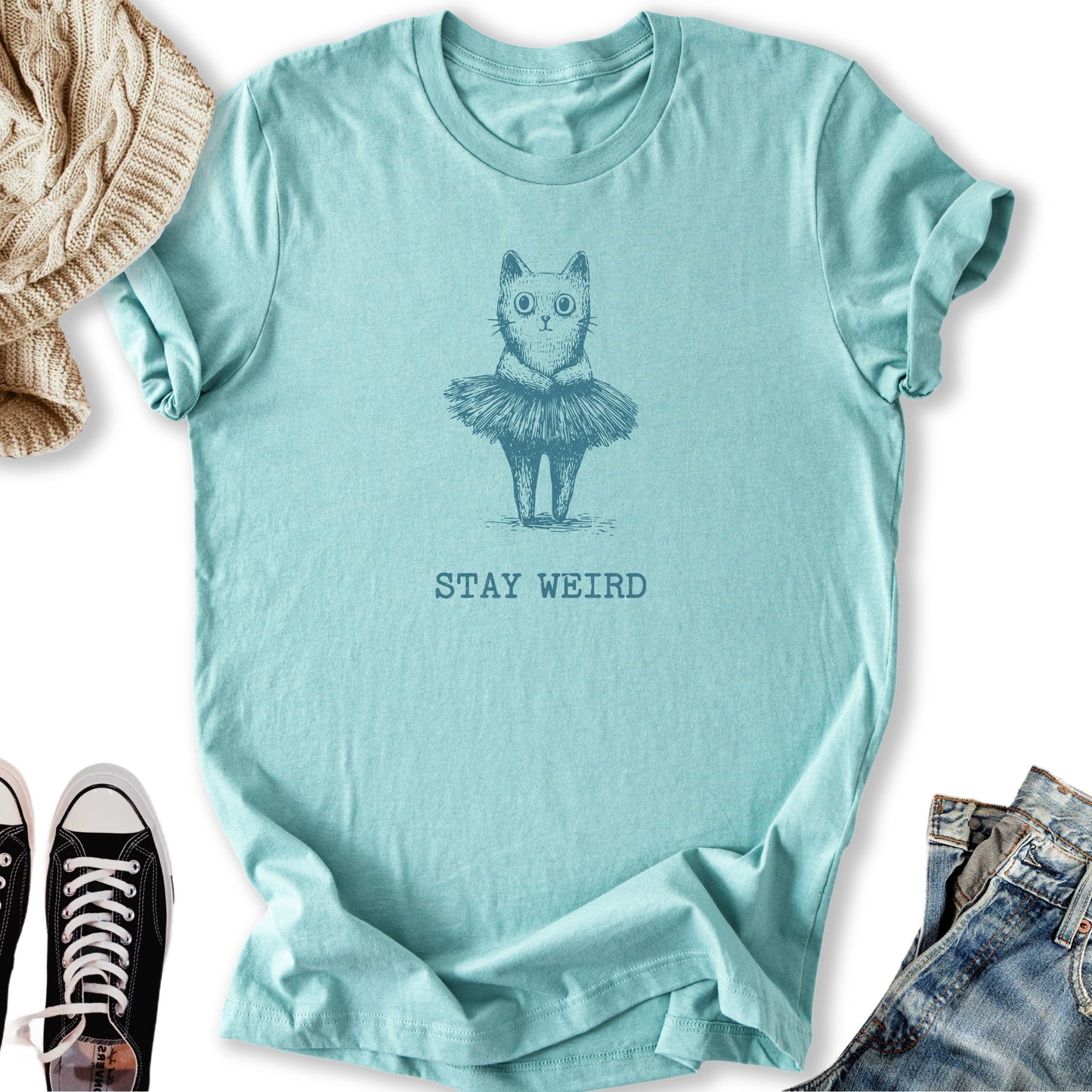 Stay Weird T-Shirt