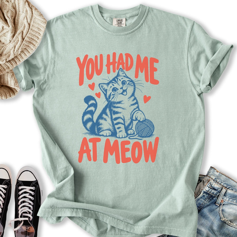 Had Me At Meow II Relaxed Tee