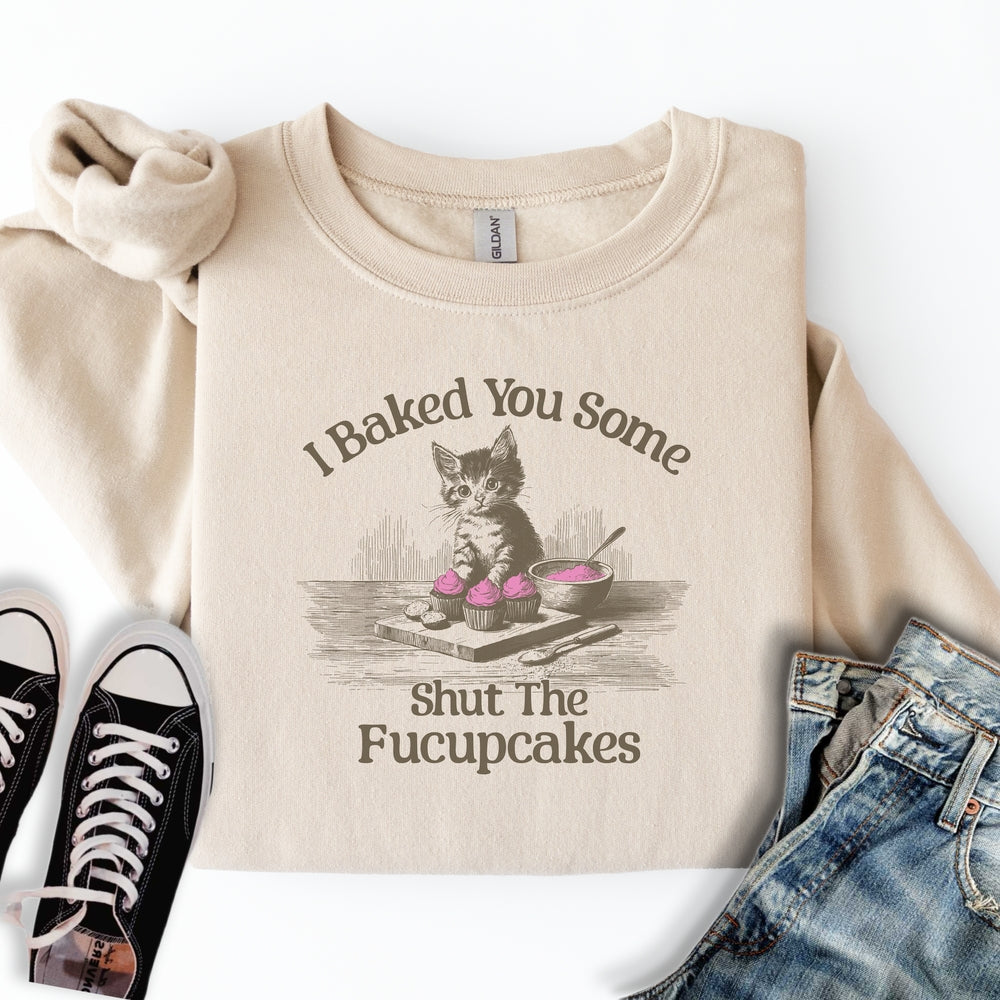 Fucupcakes Sweatshirt