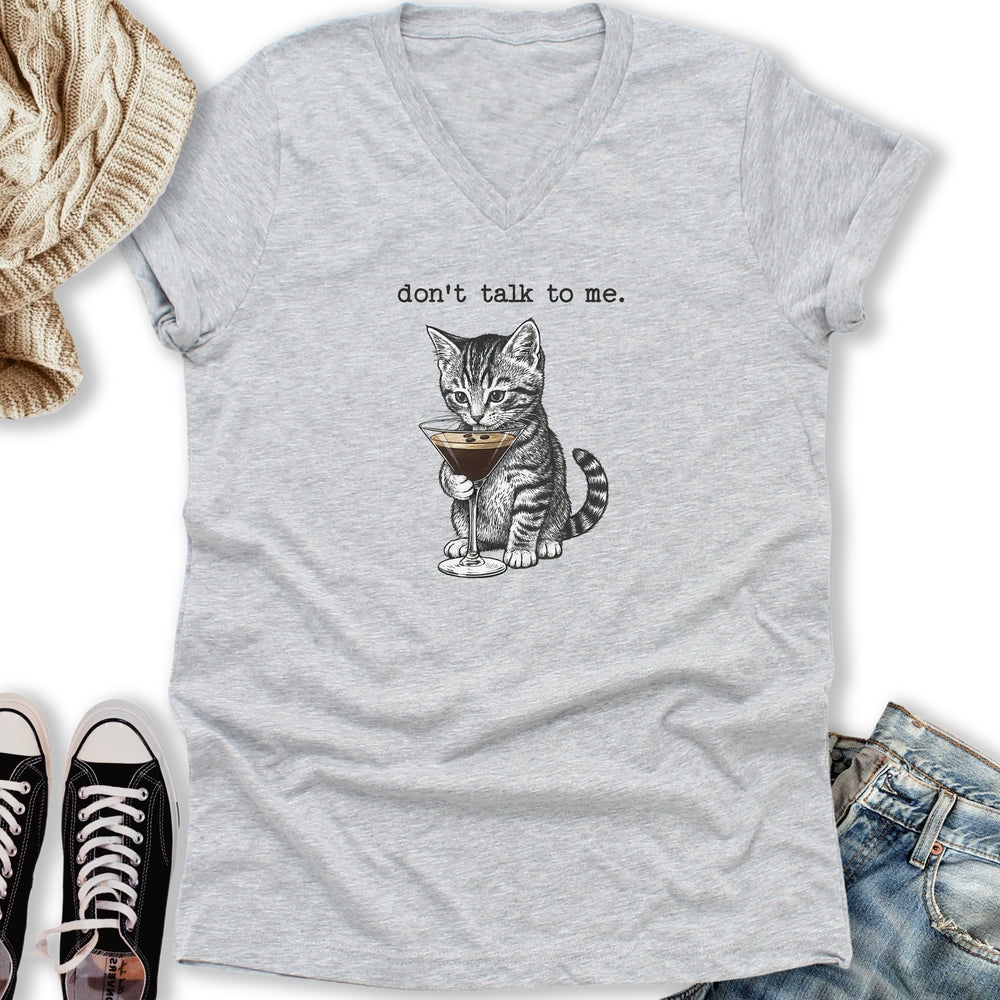 Don't Talk To Me V-Neck Tee