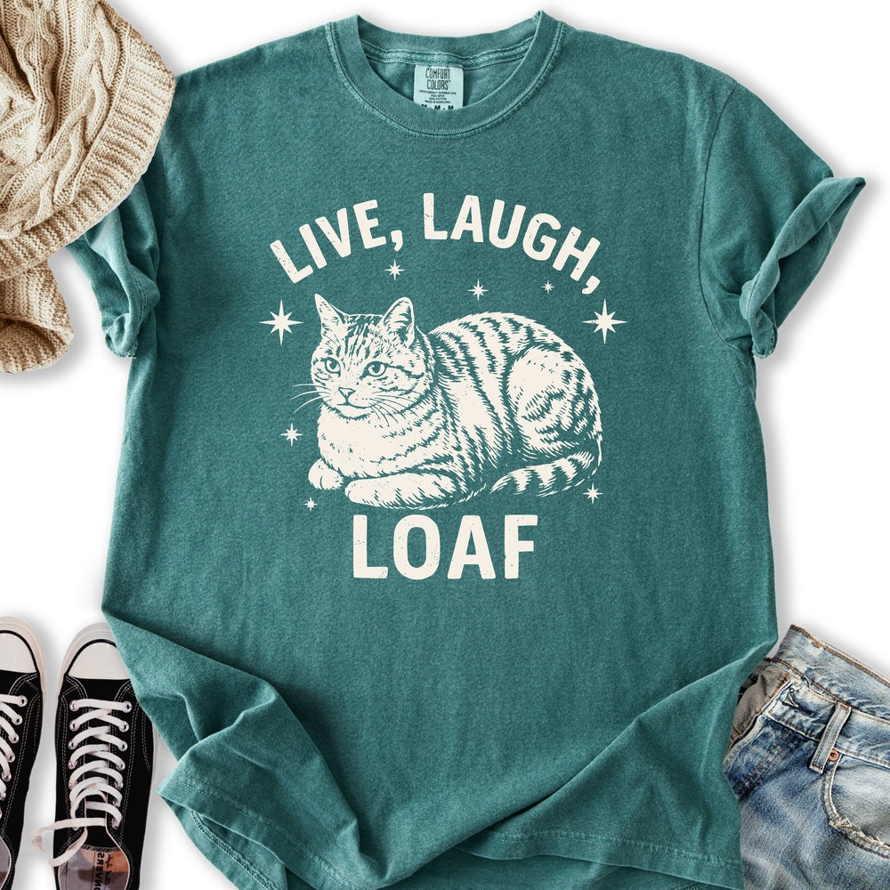 Live Laugh Loaf T-Shirt