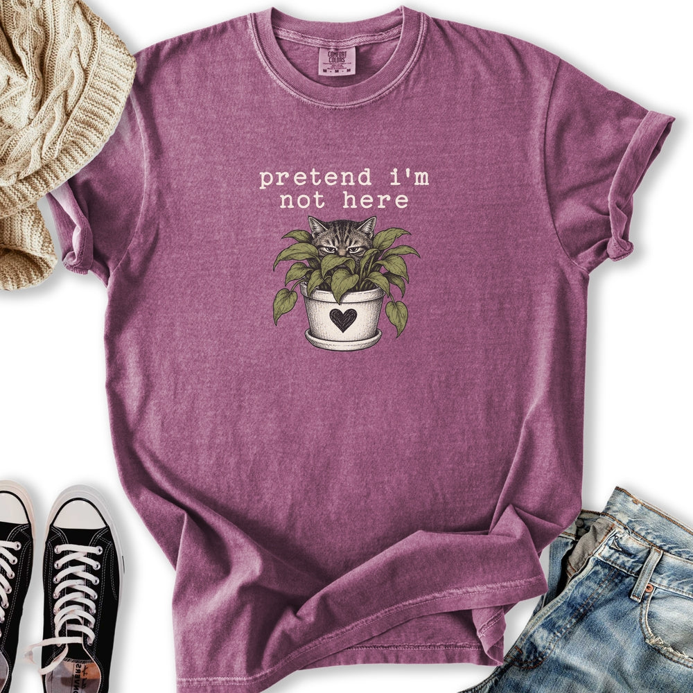Pretend I'm Not Here T-Shirt