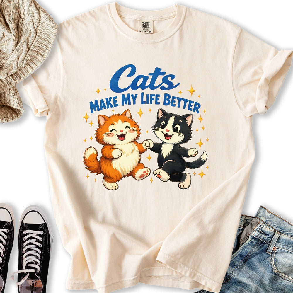 Cats Make Life Better T-Shirt