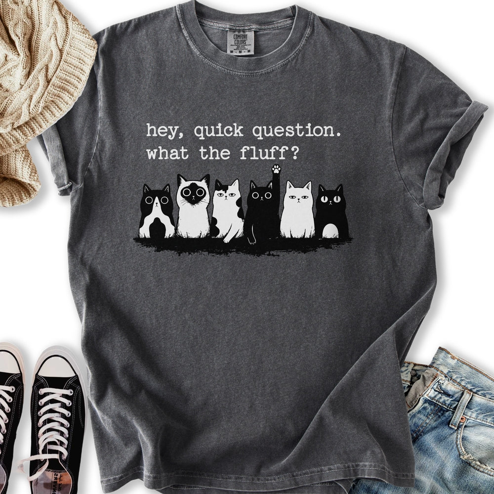 What The Fluff II T-Shirt